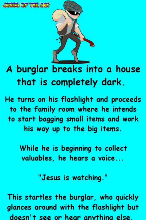 The Burglar Did Not Expect This To Happen Joke Stories Jokes Funny