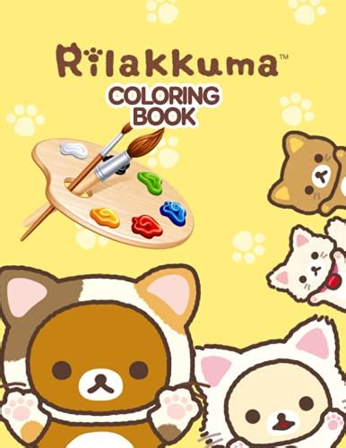 Rilakkuma Coloring Book A Cool Coloring Book With Many Illustrations