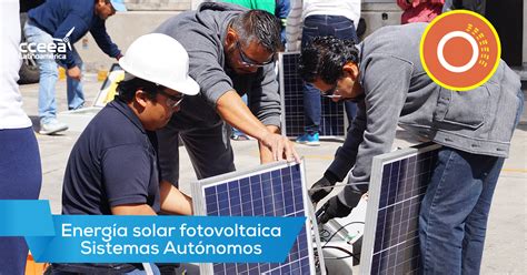 Energía Solar Fotovoltaica Sistemas Autónomos Curso Presencial En Tu