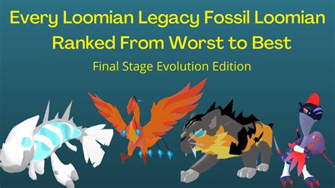 Every Loomian Legacy Fossil Loomian Ranked From Worst To Best Final