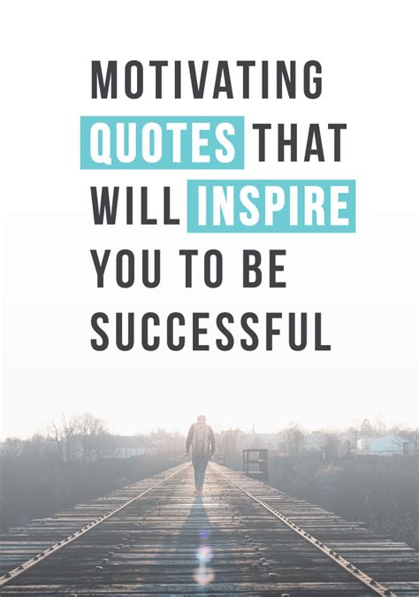17 Motivational Quotes To Inspire You To Be Successful