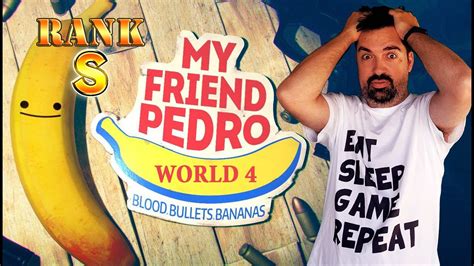 My Friend Pedro Rank S Pedros World 4 Youtube