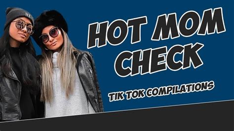 hot mom check tik tok compilations youtube