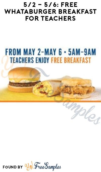 52 56 Free Whataburger Breakfast For Teachers Id Required