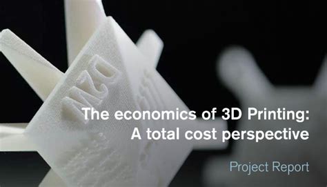 The Economics Of 3d Printing