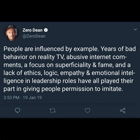 Society is influenced by example - Zero Dean
