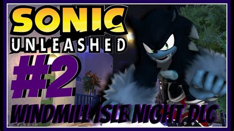 Sonic Unleashed Xbox 360 Dlc And Extra Stages Part 2 Apotos