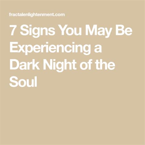 7 Signs You May Be Experiencing A Dark Night Of The Soul