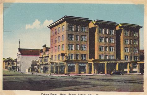 Postcard Central Hotel Prince Rupert Bc C1930s Flickr