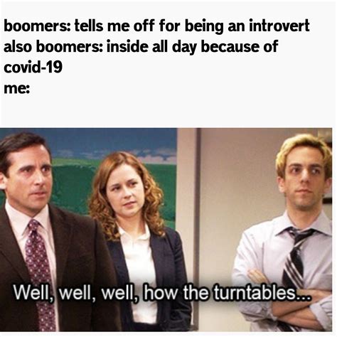 Oh How The Turntables Rcoronavirusmemes Introverts Vs Extroverts