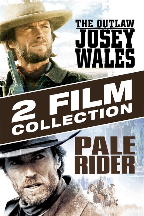 People who have seen it. The Outlaw of Josey Wales/Pale Rider 2-Film Collection now ...