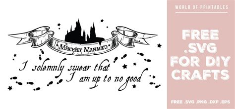 I Solemnly Swear that I am up to no Good Svg file for Cricut and