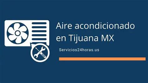 Top 11 Compañías De Aire Acondicionado En Tijuana Mx