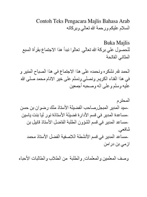 Teks ucapan pengetua sempena mesyuarat agung pibg kali ke 16 smk sijangkang jaya yang berhormat, datuk seri haji noh bin hj omar, pengerusi majlis alwi bin taib (pengerusi jk kariah msyrs, ipoh) sedang berucap dalam mesyuarat agung dwi tahunan ke 17 (05.05.2011) khamis malam jumaat. Contoh Teks Ucapan Pengerusi Majlis Dalam Bahasa Arab