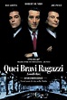 Quei bravi ragazzi (1990) scheda film - Stardust