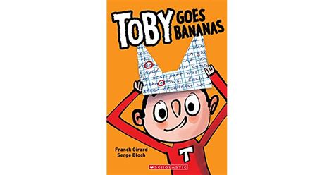 Toby Goes Bananas By Franck Girard
