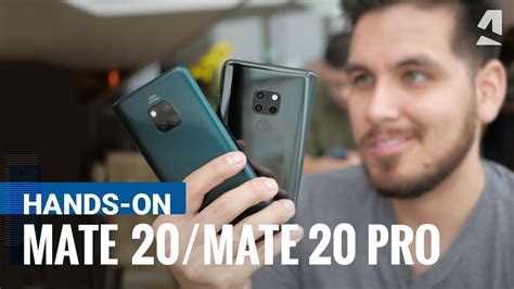 Huawei Mate 20 And Mate 20 Pro Hands On Review Youtube