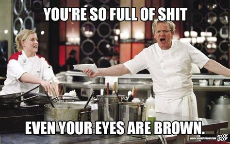 These Memes Of Gordon Ramsay Insulting People Are Too Damn Funny