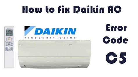 How To Solve Daikin Air Conditioner Error Code C5 YouTube