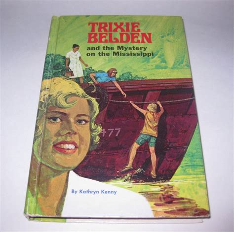 trixie belden mystery on the mississippi by kathryn kenny etsy in 2022 popular girl mystery