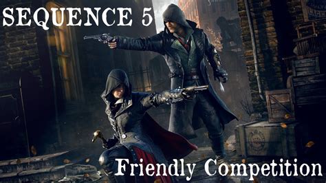 Assassin S Creed Syndicate Sequence 5 Friendly Competition 100