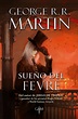 Sueño del Fevre (Biblioteca George R. R. Martin)