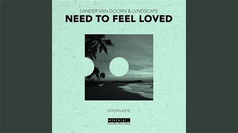 Need To Feel Loved Extended Mix Youtube