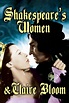 Shakespeare's Women & Claire Bloom - Rotten Tomatoes