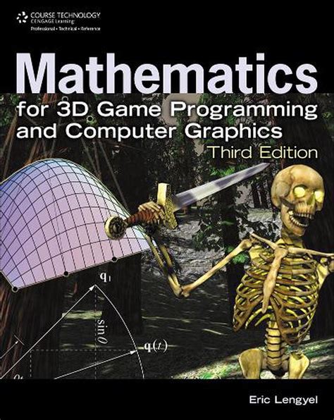 Mathematics For 3d Game Programming And Computer Graphics By Eric
