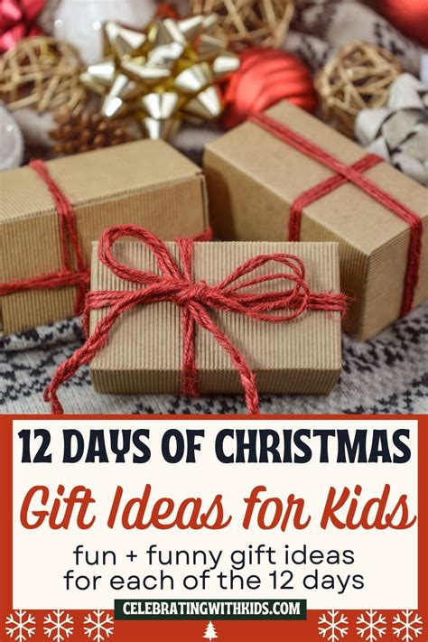 12 Days Of Christmas Ts For Kids Celebrating With Kids