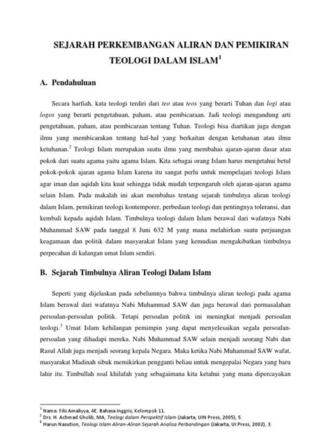 Pelajar tersebut mengeluh dan menerima keputusan itu dengan mengatakan memang dia bodoh, belajar macam mana pun begitu juga. Sejarah Perkembangan Aliran Dan Pemikiran Teologi Dalam Islam