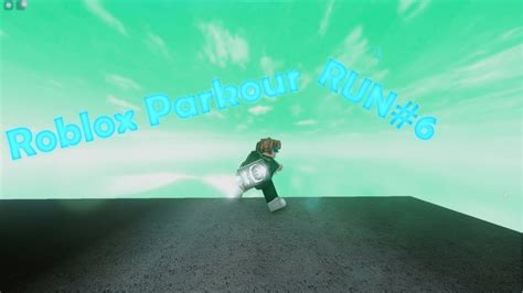 Roblox Parkour Run 6 Youtube