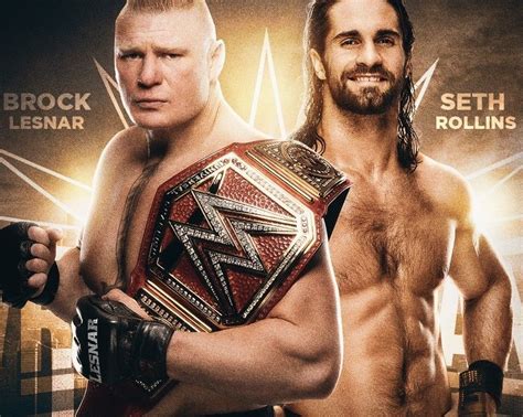 Wrestlemania 35 Brock Lesnar C Vs Seth Rollins For Wwe Universal
