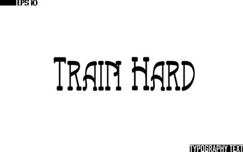 Train Hard Images Browse 280 Stock Photos Vectors And Video