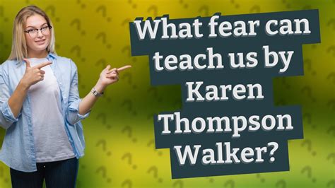 What Fear Can Teach Us By Karen Thompson Walker Youtube