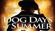 Dog Days of Summer (2009) - TrailerAddict