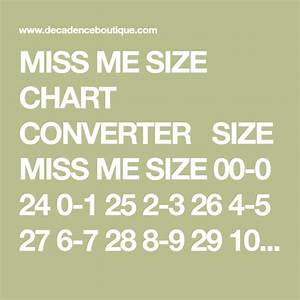 Miss Me Jeans Size Chart Miss Me Size Chart Miss Me Miss Me Jeans Sizes