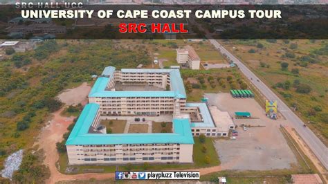 University Of Cape Coast Ucc Src Hall Campus Tour Aerial View Ucc