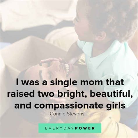 111 Single Mom Quotes On Providing Strength And Love 2022