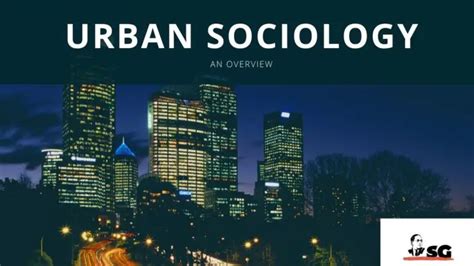 Urban Sociology An Overview