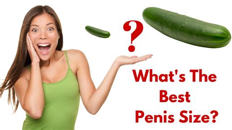 Does Size Matter To Women Whats The Best Penis Size This Woman Study Reveals The Truth