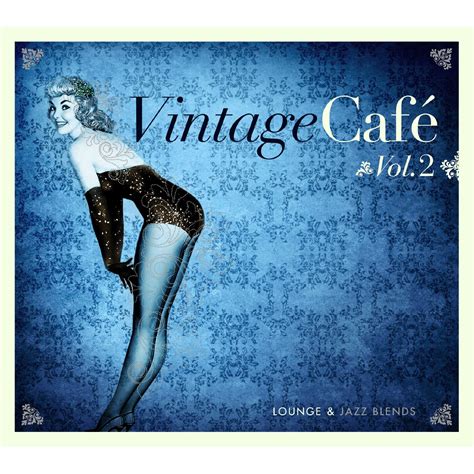 Vintage Cafe Collection Lounge Jazz Blends Telegraph