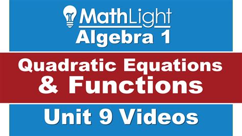 Algebra 1 Unit 9 Quadratic Equations And Functions Videos Only Math