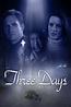 Three Days (2001) | The Poster Database (TPDb)