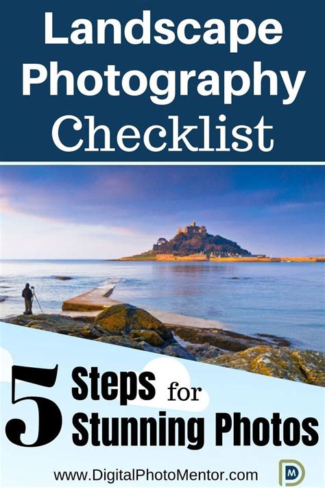 Landscape Photography Checklist 5 Steps To Ensure You Capture Stunning
