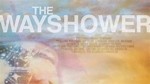 The Wayshower (2011) - TrailerAddict