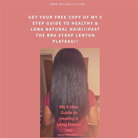 My 5 Step Guide To Healthy And Long Natural Hair Long Natural Hair
