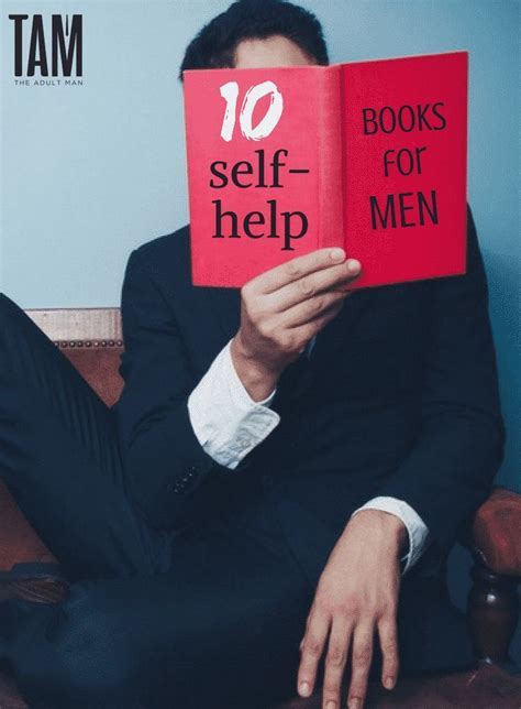 The 10 Best Self Help Books For Men That May Transform Your Life Self