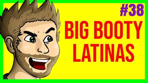 38 Big Booty Latinas Ft Edindro Youtube
