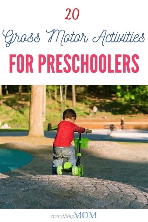 20 Gross Motor Activities For Preschoolers Everythingmom